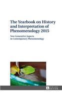 Yearbook on History and Interpretation of Phenomenology 2015