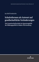 Schulreformen als Antwort auf gesellschaftliche Veraenderungen