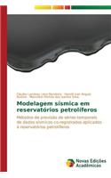 Modelagem sísmica em reservatórios petrolíferos