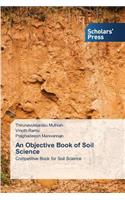 Objective Book of Soil Science