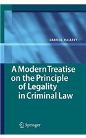 Modern Treatise on the Principle of Legality in Criminal Law