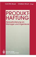 Produkthaftung: Herausforderung an Manager Und Ingenieure