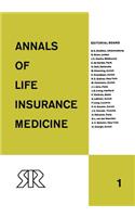 Annals of Life Insurance Medicine: 1962 Volume 1