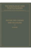 Physik Und Chemie Der Cellulose