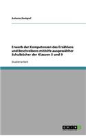 Erwerb der Kompetenzen des Erzählens und Beschreibens mithilfe ausgewählter Schulbücher der Klassen 5 und 9