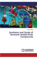 Synthesis and Study of Aromatic Amido-Ester Compounds
