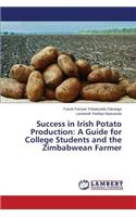 Success in Irish Potato Production