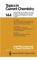 Small Ring Compounds in Organic Synthesis III