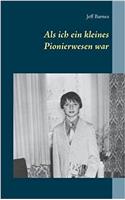 ALS Ich Ein Kleines Pionierwesen War