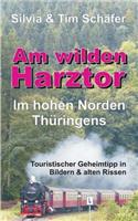 Am wilden Harztor