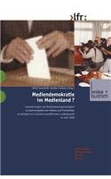 Mediendemokratie im Medienland