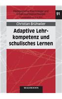 Adaptive Lehrkompetenz und schulisches Lernen
