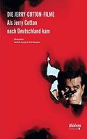 Jerry-Cotton-Filme. Als Jerry Cotton nach Deutschland kam