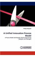 Unified Innovation Process Model