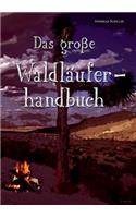 Das Grosse Waldlauferhandbuch