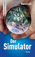 Der Simulator. Thriller