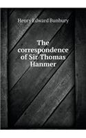 The Correspondence of Sir Thomas Hanmer