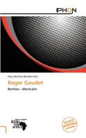 Roger Gaudet: (English)