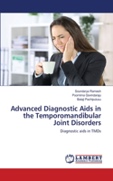 Advanced Diagnostic Aids in the Temporomandibular Joint Disorders
