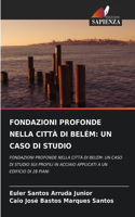 Fondazioni Profonde Nella Città Di Belém