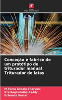 Conceção e fabrico de um protótipo de triturador manual Triturador de latas