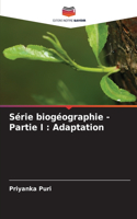 Série biogéographie - Partie I