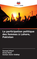 La participation politique des femmes à Lahore, Pakistan