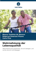 Wahrnehmung der Lebensqualität