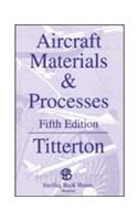 Aircraft Materials & Processes 5/Ed