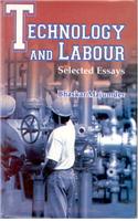 Technology and Labour Selected Essays