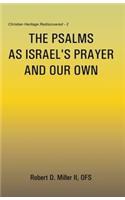 The Psalms as Israel's Prayer and Our Own