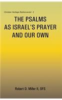 The Psalms as Israel's Prayer and Our Own