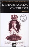 Guerra, Revolucion, Constitucion