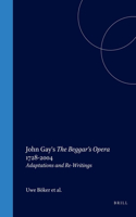 John Gay's The Begger's Opera 1728-2004