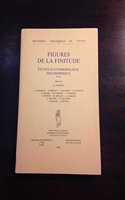 Figures de la finitude. Études d'anthropologie philosophique III