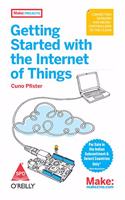 Getting Started With The Internet Of Things