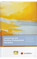 Lawyering and Positive Professional Identities
