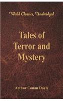 Tales of Terror and Mystery (World Classics, Unabridged): (English)