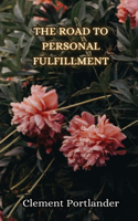 Road to Personal Fulfillment