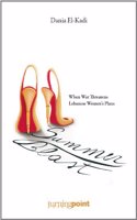 Summer Blast: When War Threatens Lebanese Women's Plans