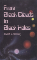 From Black Clouds to Black Holes
