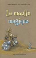 Le moulin magique