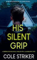 His Silent Grip