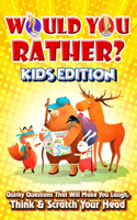 Would You Rather? Kids Edition