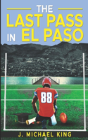 Last Pass in El Paso