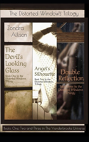 The Distorted Windows Trilogy: Books One, Two and Three in the Vanderbrooke Universe Series(The Vanderbrooke Universe)