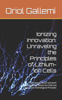 Lithium-ion cell reference guide: Fundamentals of lithium ion cells(1 Lithium-Ion Reference)