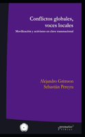 Conflictos globales, voces locales