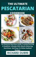 Ultimate Pescatarian Cookbook