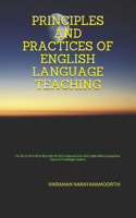 Principles and Practices of English Language Teaching